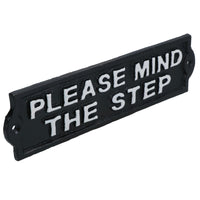Please Mind The Step Cast Iron Sign Plaque Black Garden Garage Safety Work