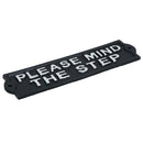 Please Mind The Step Cast Iron Sign Plaque Black Garden Garage Safety Work