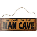 Retro-Metallschild zum Aufhängen „Welcome To Man Cave“, mit vorgestanzten Löchern, 13 x 36 cm