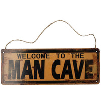 Panneau métallique rétro à suspendre « Welcome To Man Cave » avec trous pré-perforés 13 x 36 cm